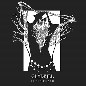Gladkill - After Death (FR005) [CD] 