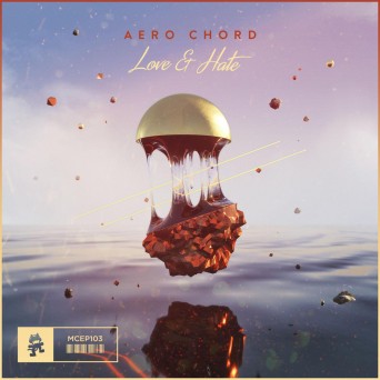 Aero Chord  Love & Hate EP