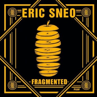 Eric Sneo  Fragmented