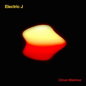 Electric J  Circus Maximus 2016