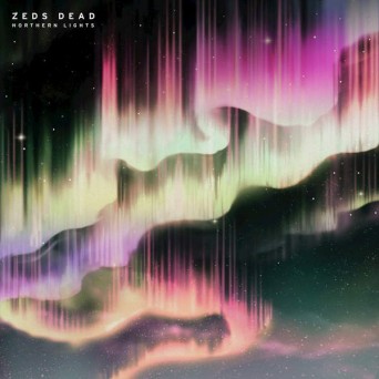 Zeds Dead  Northern Lights 2016