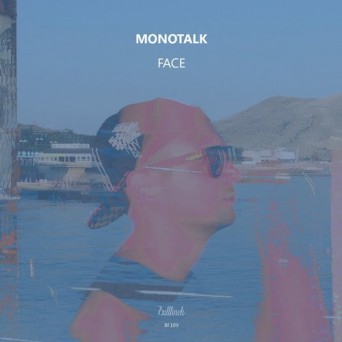 Monotalk  Face 2016