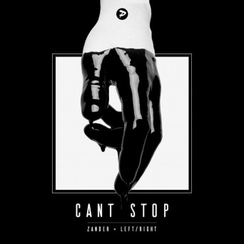 Zander & Left/Right  Cant Stop (Remixes)Zander & Left/Right  Cant Stop (Remixes)