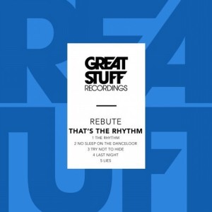 Rebute  Thats the Rhythm [GSR296]