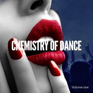 Chemistry Of Dance, Vol. 1 (Power Deep House Sound) [KLMH122]