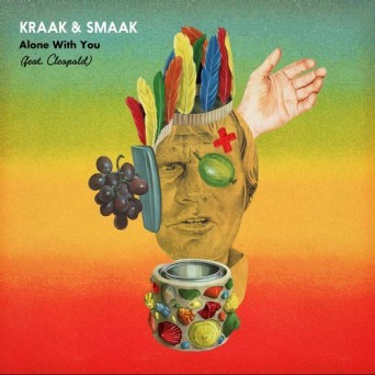 Kraak & Smaak  Alone with You (feat. Cleopold)