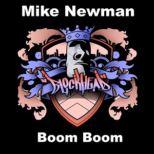 MIKE NEWMAN  BOOM BOOM EP