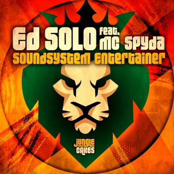 Ed Solo & Mc Spyda - Soundsystem Entertainer ep 2016
