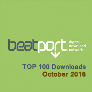 VA - Beatport Top  October 100 Downloads / Progressive House / Electronica / & /Downtempo / Indie Dance & Nu Disco/Deep House/ Techno/  Tech House October 2016