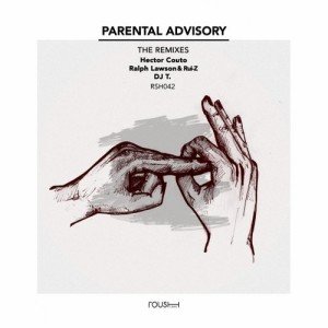 Hector Couto  Parental Advisory (The Remixes) [RSH042]