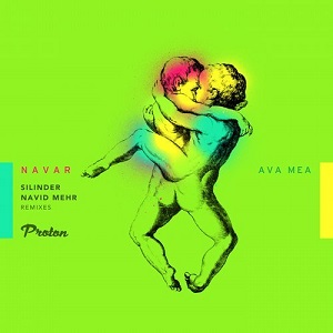 Navar  Ava Mea (Remixes) (Proton Music)