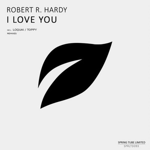 Robert R. Hardy - I Love You EP