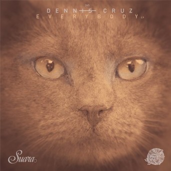 Dennis Cruz - Everybody EP [SUARA245]