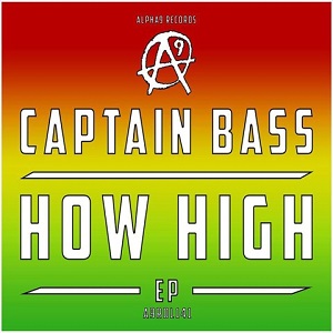 Captain Bass - How High