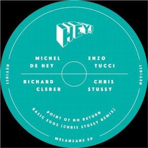 Michel De Hey, Enzo Tucci, Richard Cleber  Melanzane EP [HEY031]