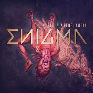 Enigma - The Fall Of A Rebel Angel 2016 (Album))