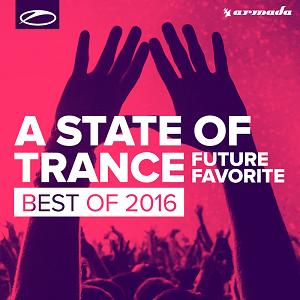 VA  A State Of Trance-Future Favorite Best Of 2016