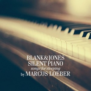 Blank & Jones  Silent Piano (Songs for Sleeping) 2016