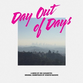 Scratch Massive  Day out of Days (OST)