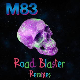 M83  Road Blaster (Remixes) [724596 558751]