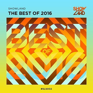 Showland Records Best Of 2016 (ARVA861) [Compilation] (2016)