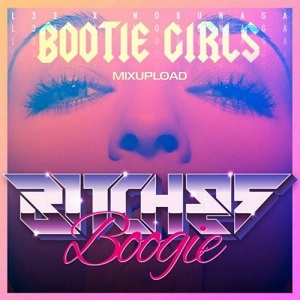 Boogie Bitches  BOOTIE GIRLS 2016