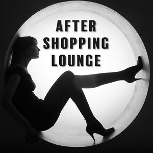 VA  After Shopping Lounge (2016)