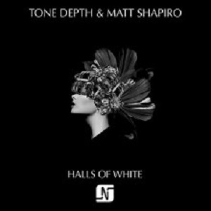 Tone Depth & Matt Shapiro  Halls Of White [NMB078]