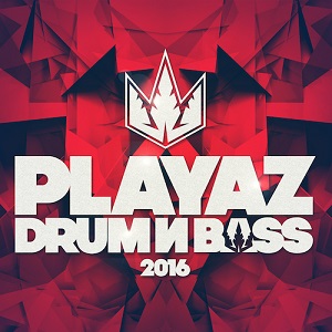 Playaz Drum & Bass 2016 [Compilation] (2017)