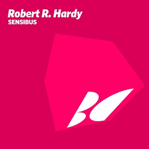 Robert R. Hardy - Sensibus [BALKAN0418]