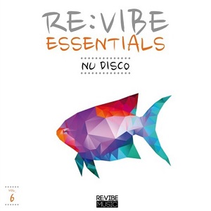 VA  Re:Vibe Essentials  Nu Disco Vol 6 (2016)