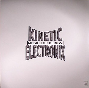 Kinetic Electronix &#8206; Music For Beings  2016 FLAC