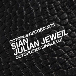 Sian, Julian Jeweil  Octopus100 Single 001 [OCT101]