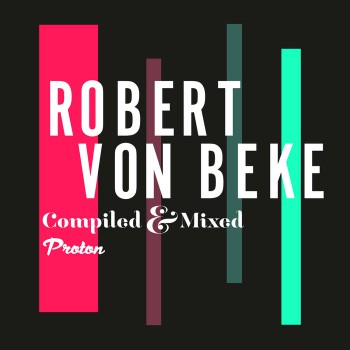 Robert Von Beke - Magic One: My Life 2017
