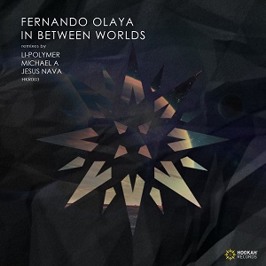 Fernando Olaya  In Between Worlds  2016