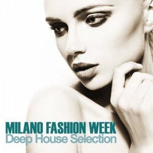 VA  Milano Fashion Week (Deep House Selection) (IRM1550)