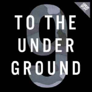 VA  To The Underground Vol 9 [GSRCD049]