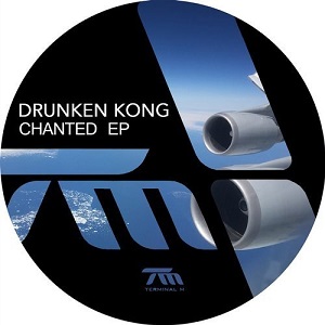 Drunken Kong  Chanted EP [TERM136]