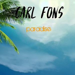 Carl Fons  Paradise 2017
