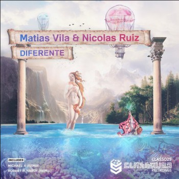 Matias Vila & Nicolas Ruiz - Diferente 2017