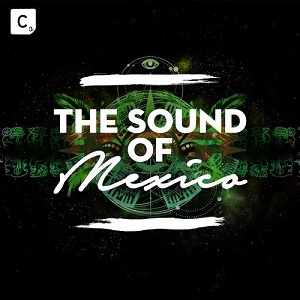 Cr2 Records Pres.: The Sound Of Mexico