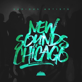 VA - New Sounds Of Chicago 2017