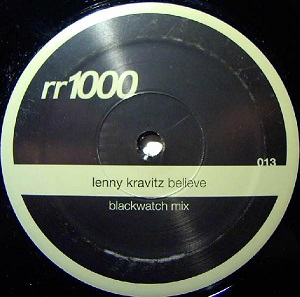Lenny Kravitz - Believe (Blackwatch Mix)