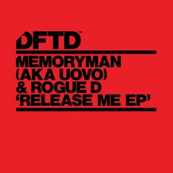 Memoryman & Rogue D  Release Me EP