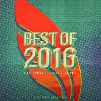 VA - Blue Soho Recordings / Best Of 2016