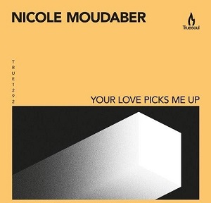 Nicole Moudaber  Your Love Picks Me Up [Premium WAV]