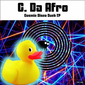 C. Da Afro  Cosmic Disco Duck EP
