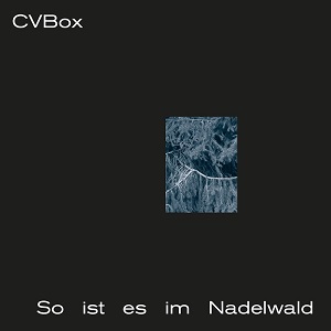Cvbox  So Ist Es Im Nadelwald [UVLP04]