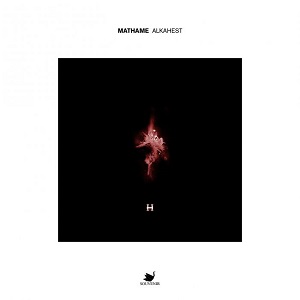 Mathame - Alkahest (SOUVENIR080) [EP] (2017)