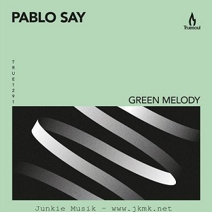 Pablo Say  Green Melody   WAV 